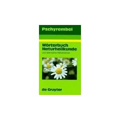 Pschyrembel W�rterbuch Naturheilkunde und alternative Heilverfahren