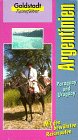 Argentinien, Uruguay, Paraguay. Goldstadt-Reisef&uuml;hrer