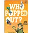 Who Popped Out? (Random House Magic Motion Pop-Up Books, 1)