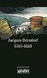 Eifel-Müll: Kriminalroman. 9. Band der Eifel-Serie