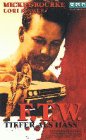 F.T.W. - Tiefer als Ha� - Mickey Rourke
