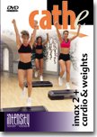 Cathe Friedrich's Vol. 1 Intensity Series: Imax 2 and Cardio & Weights DVD