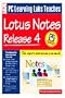 PC Learning Labs Teaches Lotus Notes Release 4