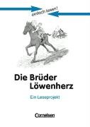 Cornelsen Verlag einfach lesen! - F&uuml;r Lesefortgeschrittene: Niveau 1 - Die Br&uuml;der L&ouml;wenherz: Ein Leseprojekt zu dem gleichnamigen Roman von Astrid ...