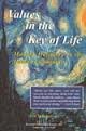 Values in the Key of Life: Making Harmony in the Human Community