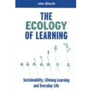 Click here to buy The Ecology of Learning: Sustainability, Lifelong Learning and Everyday Life by  John Blewitt.