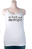 Go Forth and Multiply Maternity Cami by ROCKSTARMOMS