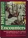First Encounters: Spanish Explorations in the Caribbean and the United States, 1492-1570 (Columbia Quincentenary Series, 500)
