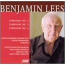 Benjamin Lees: Symphony No. 2; Symphony No. 3; Symphony No. 5 by Benjamin Lees, Robert Spano, Stephen Gunzenhauser, Rheinland-Pfalz Staatsphilharmonie, and Texas Music Festival Orchestra