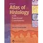 Di Fiores Atlas of Histology: With Functional Correlations