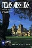 Texas Missions: The Alamo and Other Texas Missions to Remember (Lone Star Guides)