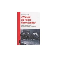 ' Wir sind die Herren dieses Landes'