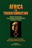 Africa in Transformation Vol.1. Political and Economic Transformation and Socio-Political Responses in Africa