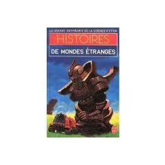 Histoires de mondes �tranges