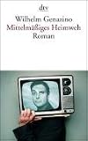 Mittelmäßiges Heimweh