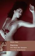 Patricia: Der Kuss des Vampirs Patricia: Der Kuss des Vampirs