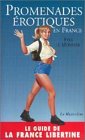Promenades �rotiques en France