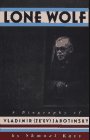 Lone Wolf: A Biography of Vladimir (Ze'Ev) Jabotinsky Two Volume Set