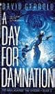 DAY FOR DAMNATION, A (War Against the Chtorr, Book 2)