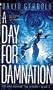 A Day for Damnation (War Against the Chtorr, Book 2)