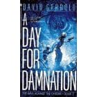 DAY FOR DAMNATION, A (War Against the Chtorr, Book 2)