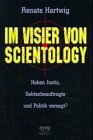 Im Visier von Scientology - Haben Justiz, Sektenbeauftragte und Politik versagt? - Renate Hartwig
