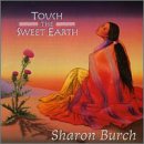Touch the Sweet Earth