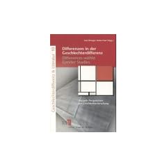 Differenzen in der Geschlechterdifferenz / Differences within Gender Studies. Aktuelle Perspektiven der Geschlechterforschung