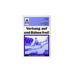 Vorhang auf und B�hne frei!