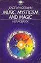 Music, Mysticism and Magic: A Sourcebook (Arkana)