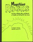 Magnificent Rocks; The Story of Mining, Men, and Minerals at Franklin and Sterling Hill,