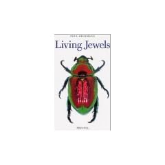 Living Juwels. Englische Ausgabe. The Natural Design of Beetles (Art & Design)