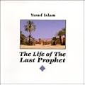 Life of the Last Prophet