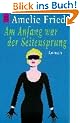 Am Anfang war der Seitensprung.