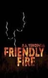 Friendly Fire