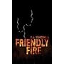 Friendly Fire