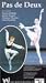 Pas De Deux [VHS]