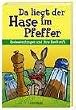Da liegt der Hase im Pfeffer: Redewendungen und ihre Herkunft