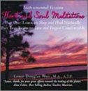 Heart and Soul Meditations CD2: The Instrumental Version