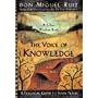 The Voice of Knowledge: A Practical Guide to Inner Peace (Toltec Wisdom)