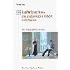 Lehrbuch f�r systemische Arbeiten mit Paaren: Ein integrativer Ansatz mit Elementen aus Paarberatung, Einzeltherapie und Meditation