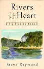 Rivers of the Heart Steve Raymond