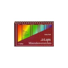 Lapis Mineralienverzeichnis. Alle Mineralien von A - Z und ihre Eigenschaften