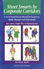 Street Smarts in Corporate Corridors