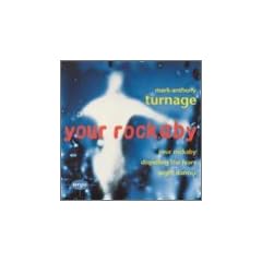 Turnage: Your Rockaby