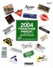 The 2004 Franchise Annual: Since 1969-The Original Franchise Handbook and Directory (Franchise Annual)