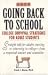 Going Back to School: College Survival Strategies for Adult Students (Arco Going Back to School)