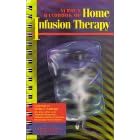 Nurse's Handbook of Home Infusion Therapy (Springhouse Home Care) by  Howard Kaplan, Doris L. Weinstock, Patricia A. Wittig, and Marcia Andrews