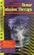 Nurse's Handbook of Home Infusion Therapy (Springhouse Home Care)