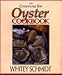 Chesapeake Bay Oyster Cookbook by Whitey Schmidt